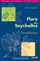 Flore des Seychelles De Francis Friedmann - IRD Éditions            