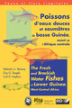 Poissons d’eaux douces et saumâtres de Basse Guinée, ouest de l’Afrique centrale / The Fresh and Brackish Water Fishes of Lower Guinea, West-Central Africa Volumes 1 et 2 De Mélanie L. J. Stiassny, Guy G. Teugels et Carl D. Hopkins - IRD Éditions            