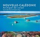 Nouvelle-Calédonie  - IRD Éditions            