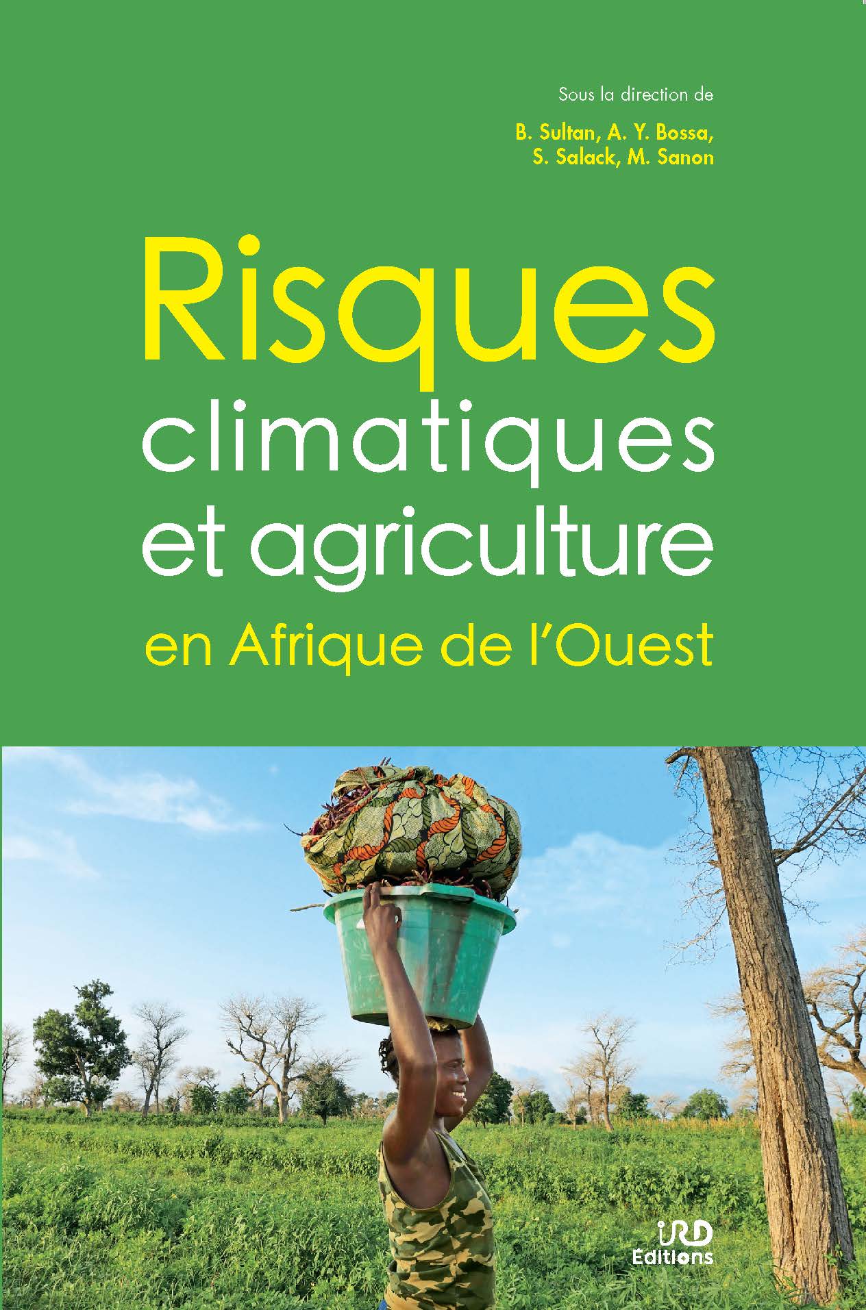 Ird Editions Risques Climatiques Et Agriculture En Afrique De L Ouest Ean13 9782709928229