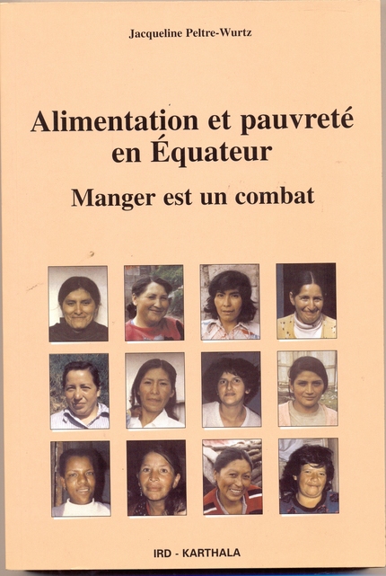 Alimentation et pauvreté en Équateur - Jacqueline Peltre-Wurtz - IRD Éditions