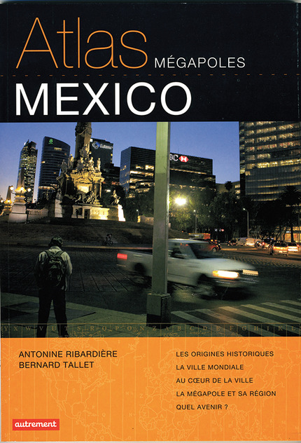Atlas Mexico - Antonine Ribardière, Bernard Tallet - IRD Éditions