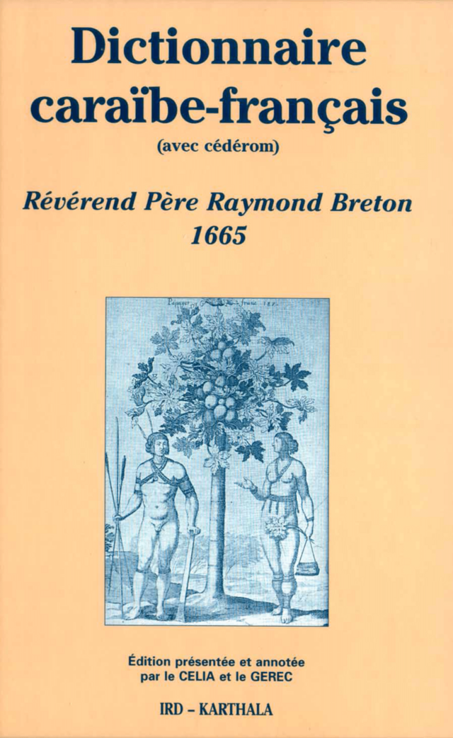 Dictionnaire caraïbe-français - Raymond Breton - IRD Éditions