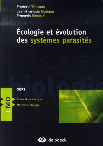 Écologie et évolution des systèmes parasités - Jean-François Guégan, François Renaud, Frédéric Thomas - IRD Éditions