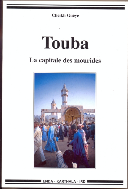 Touba - Cheikh Guèye - IRD Éditions