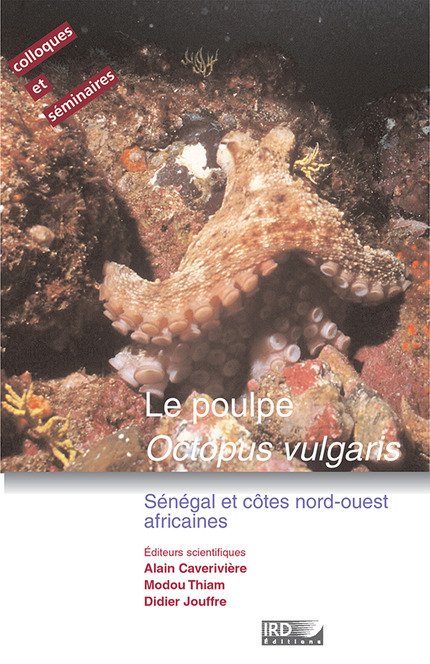 Le poulpe Octopus vulgaris -  - IRD Éditions