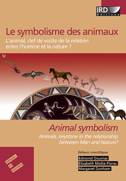 Le symbolisme des animaux / Animal symbolism -  - IRD Éditions            