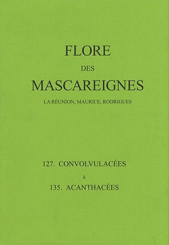 Flore des Mascareignes La Réunion, Maurice, Rodrigues -  - IRD Éditions            