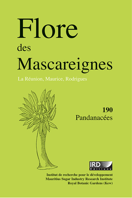 Flore des Mascareignes La Réunion, Maurice, Rodrigues -  - IRD Éditions