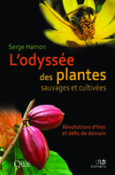 L'odyssée des plantes sauvages et cultivées