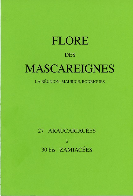 Flore des Mascareignes La Réunion, Maurice, Rodrigues -  - IRD Éditions            