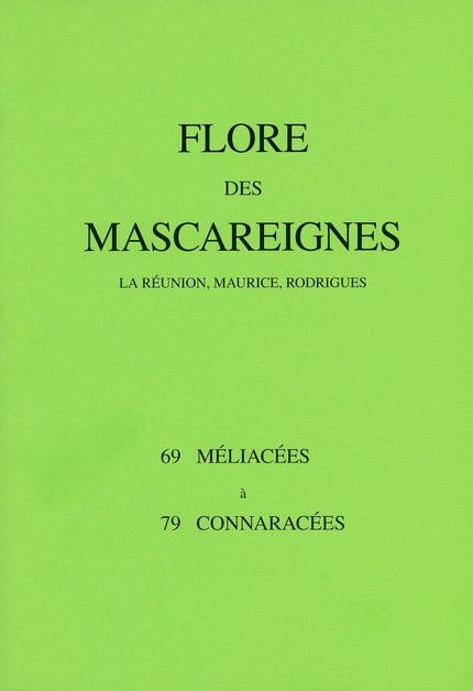 Flore des Mascareignes La Réunion, Maurice, Rodrigues -  - IRD Éditions            