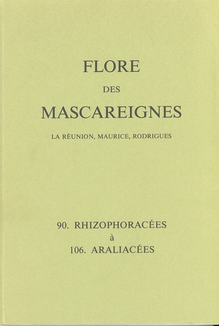Flore des Mascareignes La Réunion, Maurice, Rodrigues -  - IRD Éditions