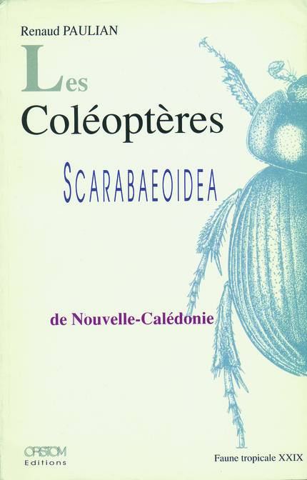 Les Coléoptères Scarabaeoidea - Renaud Paulian - IRD Éditions