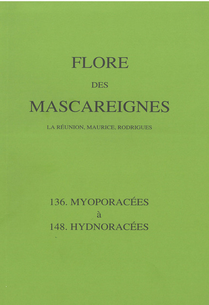 Flore des Mascareignes La Réunion, Maurice, Rodrigues -  - IRD Éditions