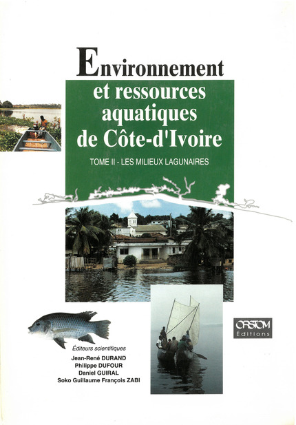Environnement et ressources aquatiques de Côte d'Ivoire -  - IRD Éditions