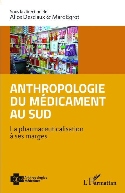 Anthropologie du médicament au Sud -  - IRD Éditions            