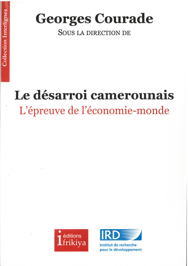 Le désarroi camerounais -  - IRD Éditions