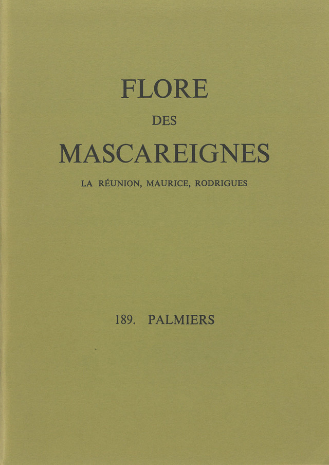 Flore des Mascareignes La Réunion, Maurice, Rodrigues -  - IRD Éditions