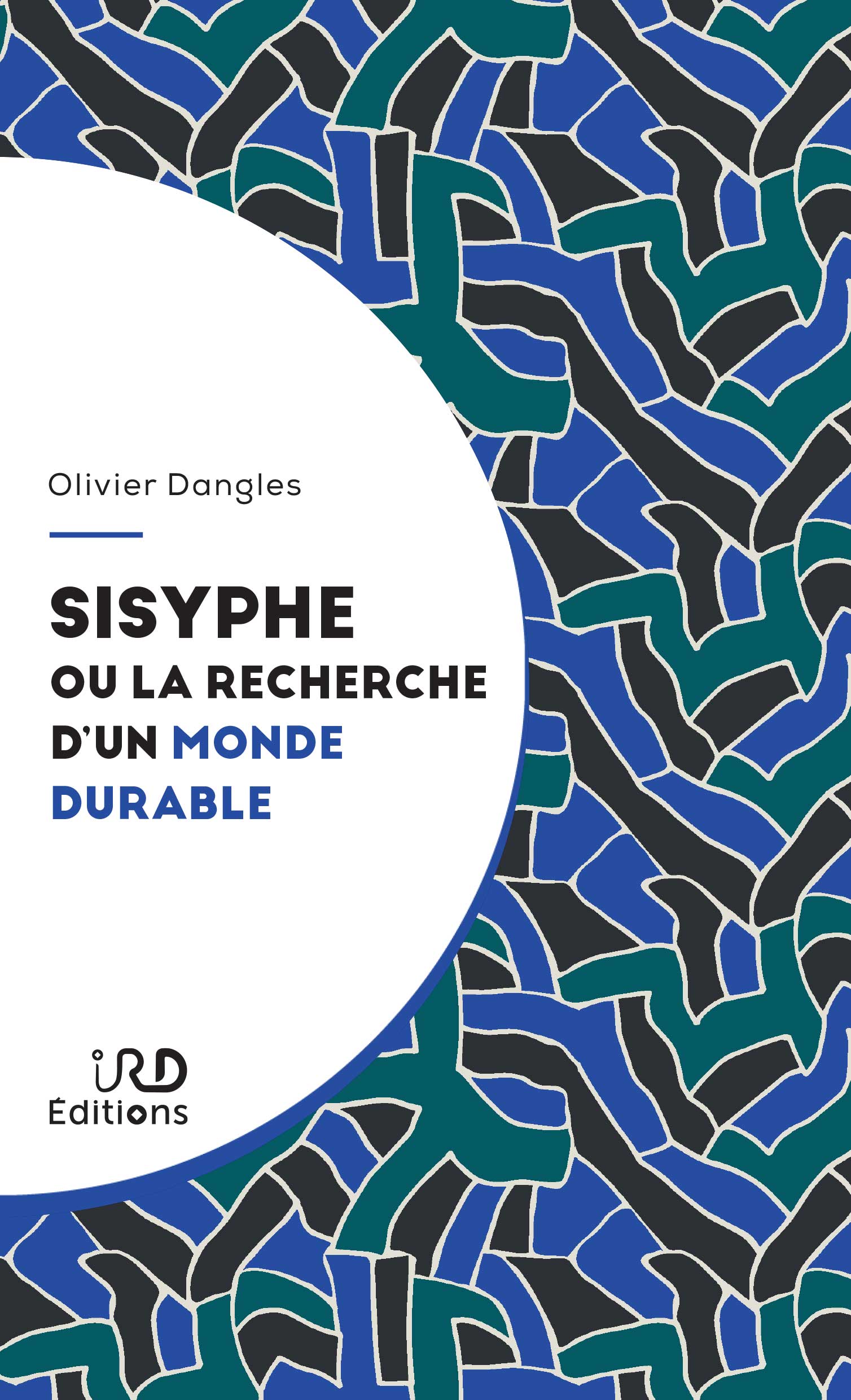 Sisyphe ou la recherche d'un monde durable - - Olivier Dangles (EAN13 ...